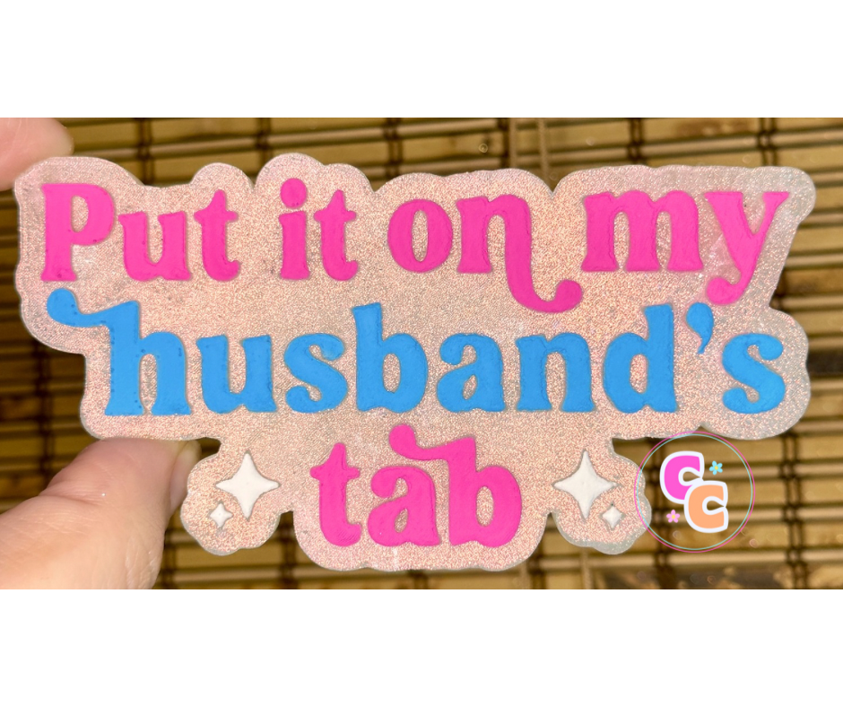 Put It On My Husband’s Tab Freshie | Car Air Freshener