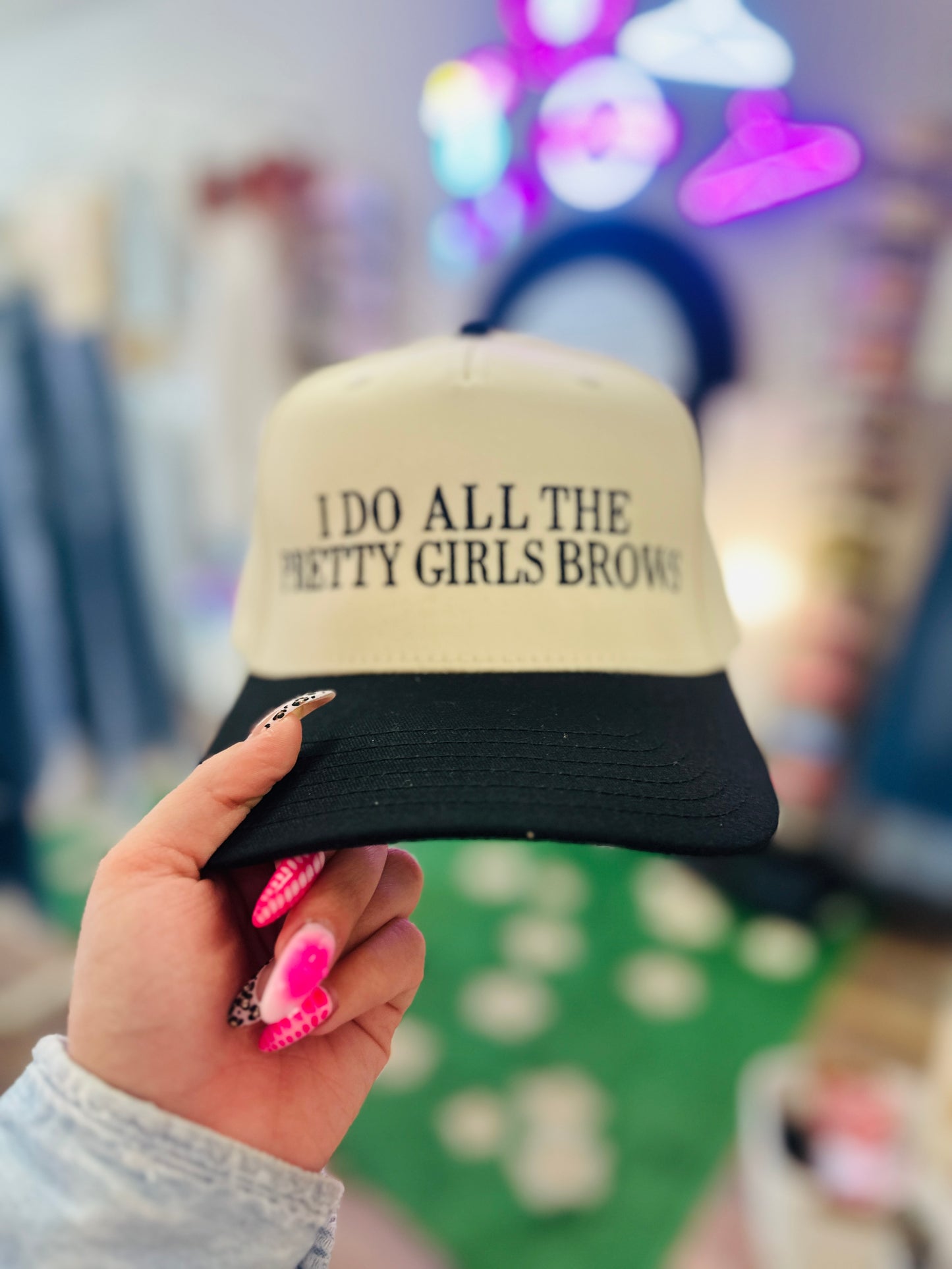 I DO ALL THE PRETTY GIRLS ______-Trucker Hat
