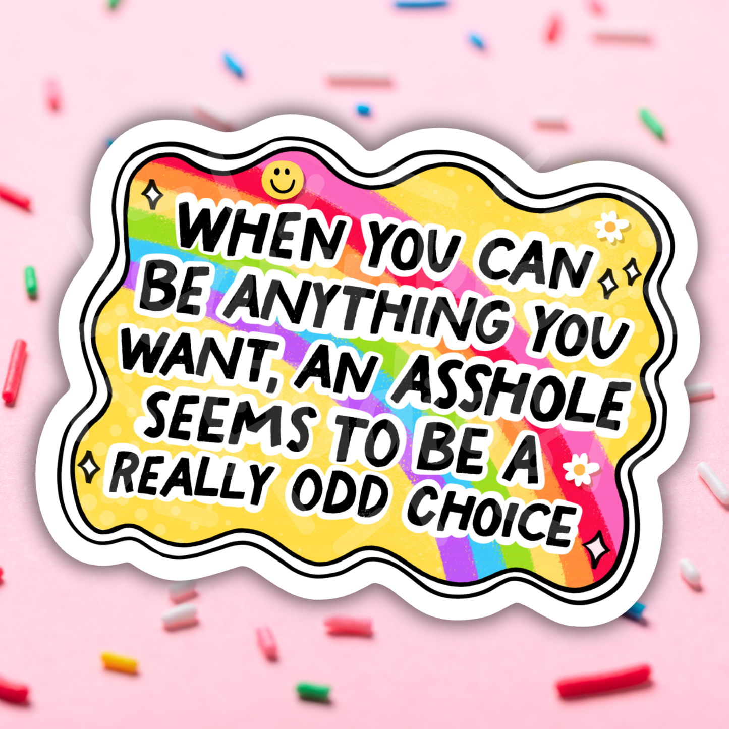 Asshole Is An Odd Choice Vinyl Sticker
