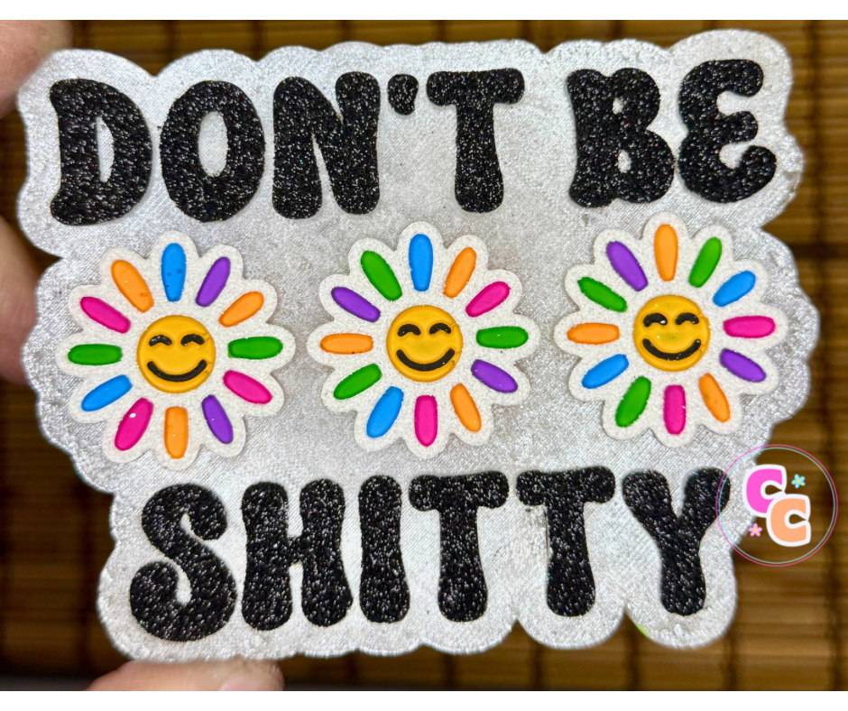 Don’t Be Shitty Freshie | Car Air Freshener | Funny