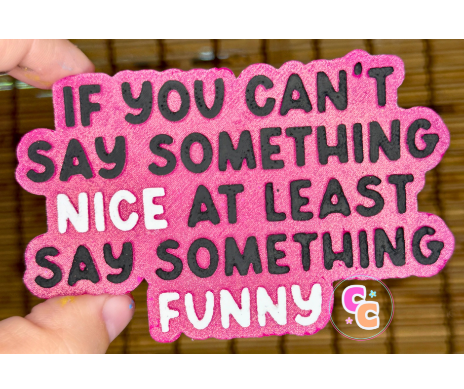 Say Something Funny Freshie | Car Air Freshener | Funny