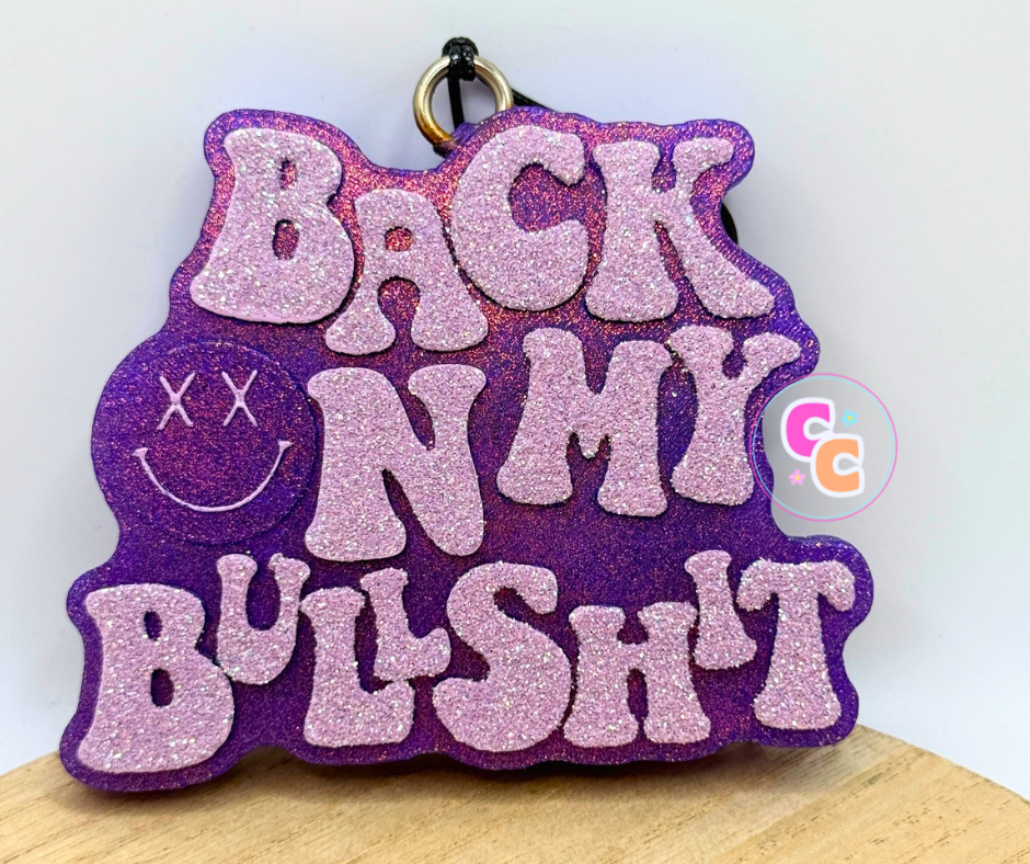 Back On My BS Freshie | Car Air Freshener