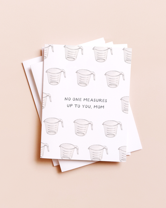Measures Up — Baking Pun Mother's Day Card