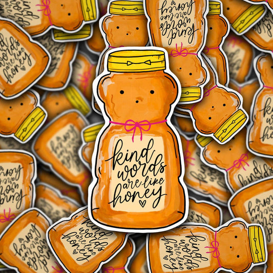 Vinyl Decal Kind Words Are Like Honey