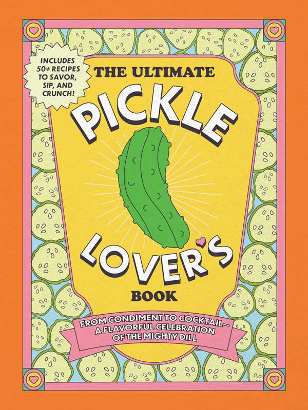 Ultimate Pickle Lover's Book by Princess Gabbara