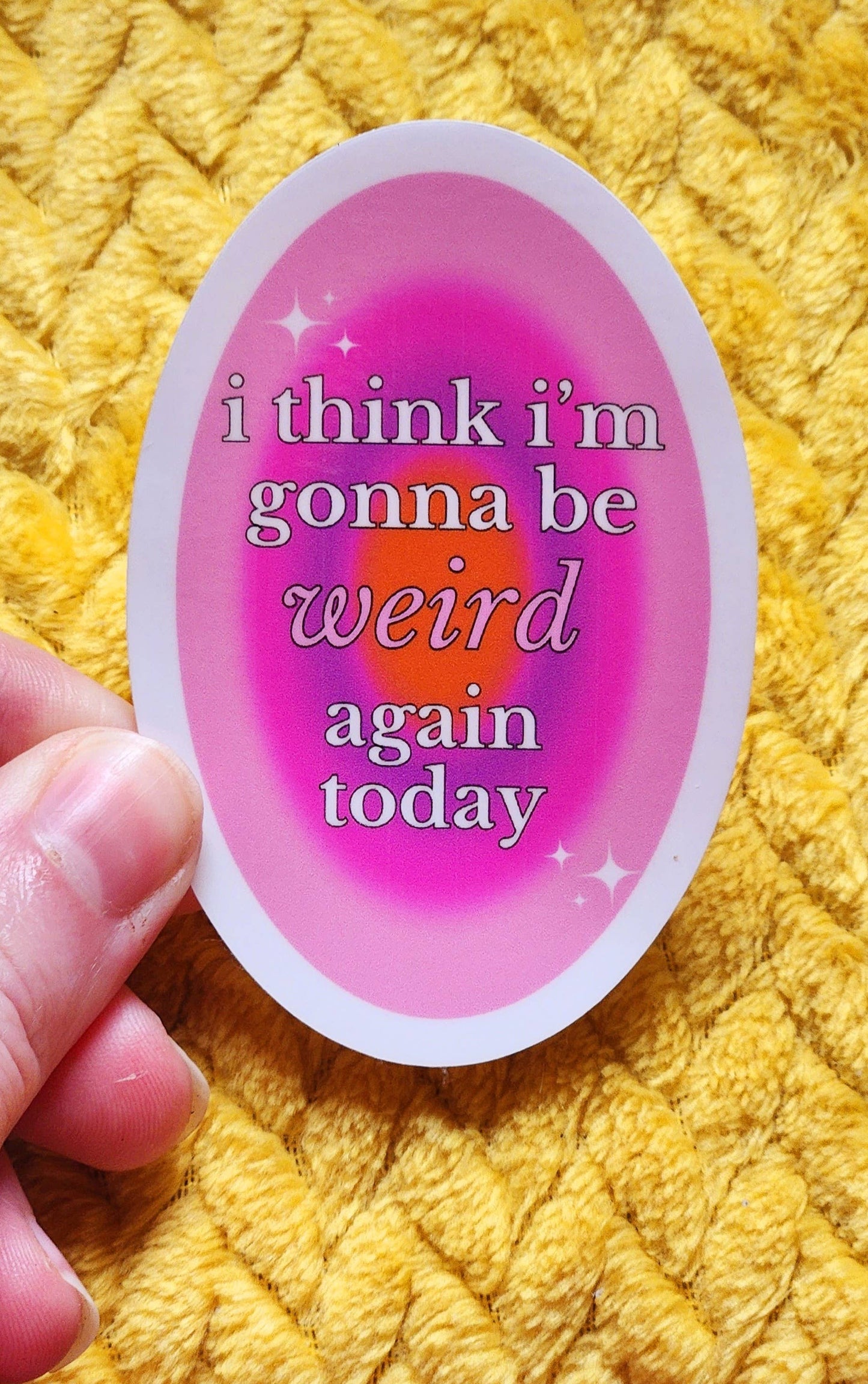 I think I'm gonna be weird again sticker hydroflask planner
