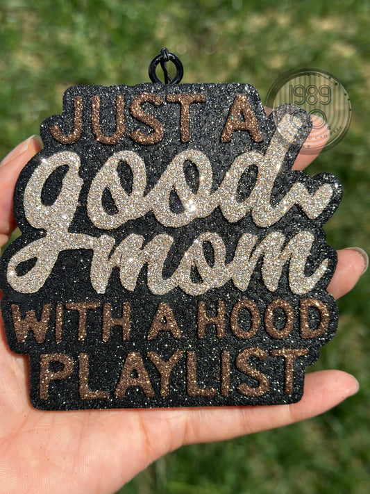 Good Mom With Hood Playlist Car Freshie