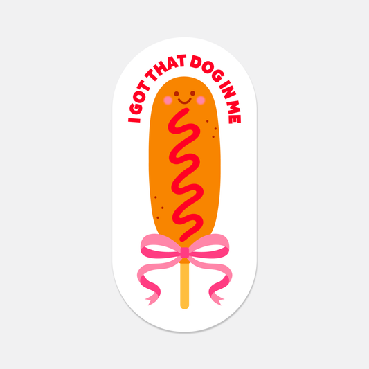 I Got That Dog In Me Corn Dog Die Cut Sticker
