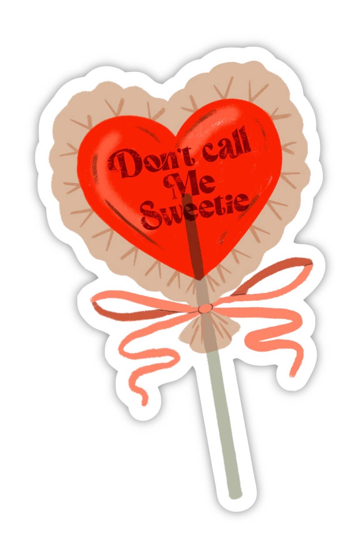Don’t Call Me Sweetie Matte Sticker