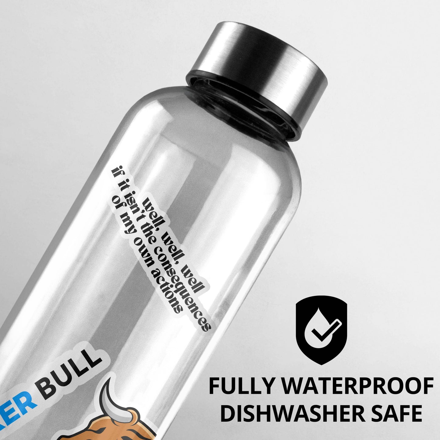 Well, Well, Well If This Isn't The Consequences Of My Own Actions Funny Waterproof Vinyl Sticker for Car, Laptop, Phone, Waterbottle