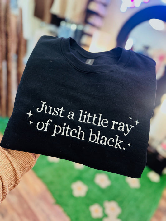 Just a Little Ray of Pitch Black Embroidered Crew