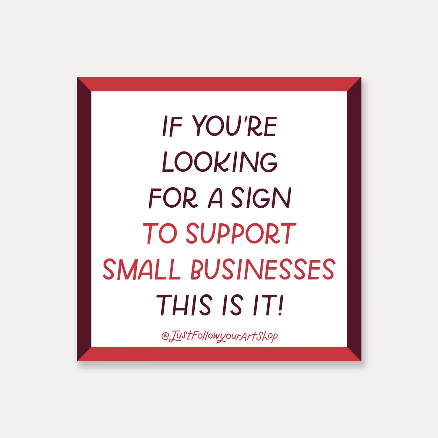 Support Small Business Waterproof Sticker