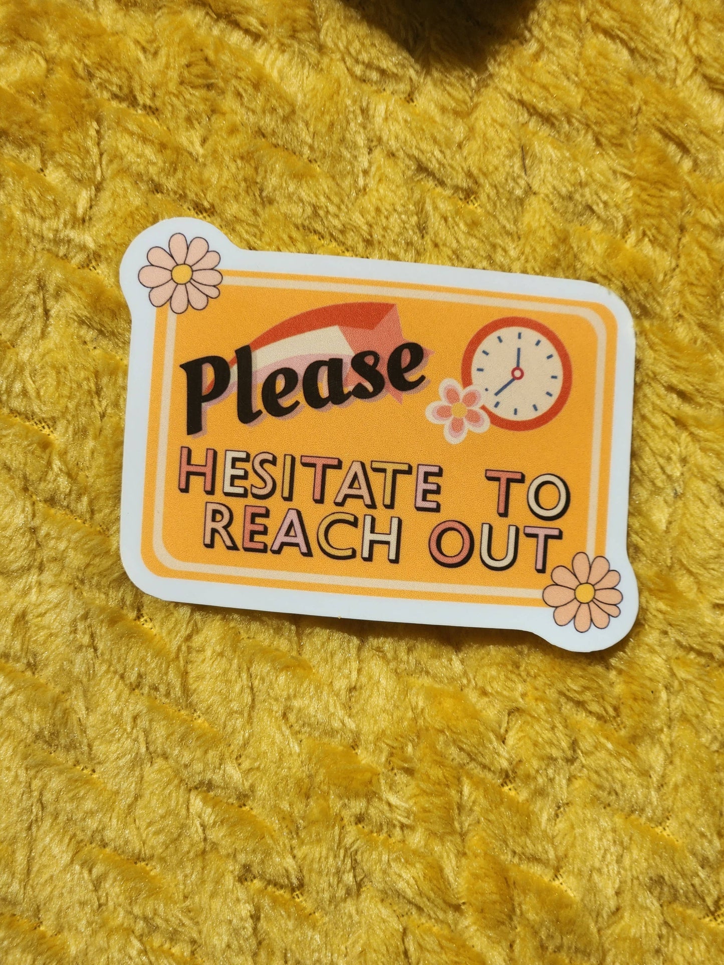 Hesitate to reach out sticker snarky email corporate