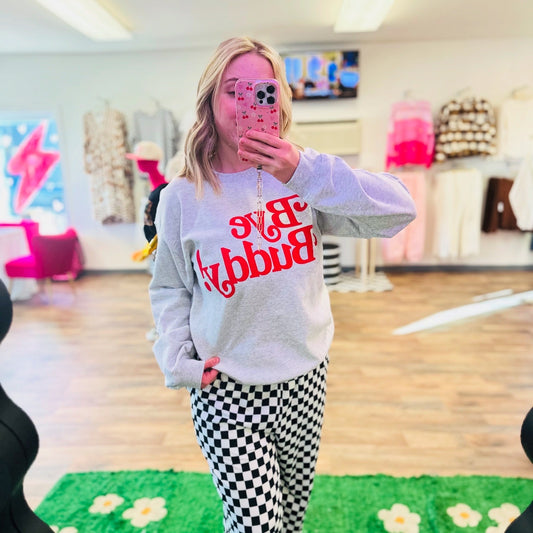BYE BUDDY SWEATSHIRT