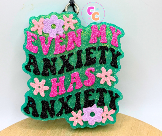 Even My Anxiety Has Anxiety Freshie | Car Air Freshener