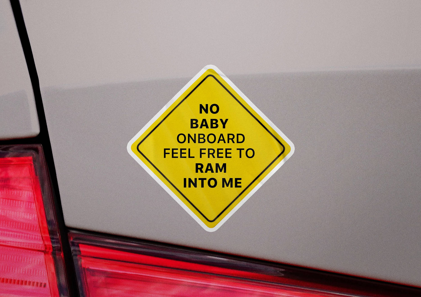 No Baby On Board Feel Free To Ram Into Me Sticker, Caution Sticker, Meme Sticker, Waterproof Vinyl Sticker for Laptop, Car, Hydroflask
