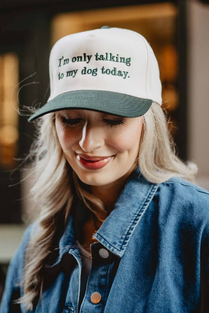 I'm Only Talking To My Dog Today Funny Vintage Hat