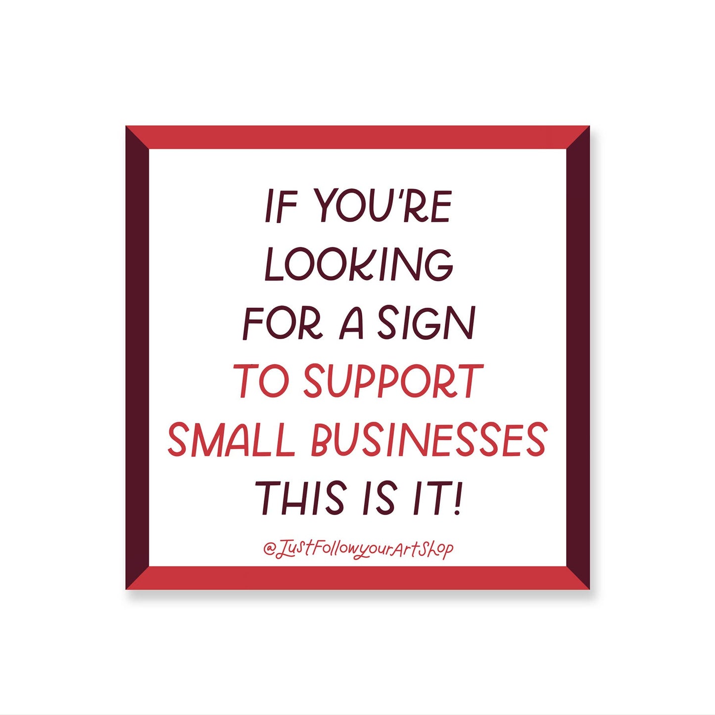 Support Small Business Waterproof Sticker