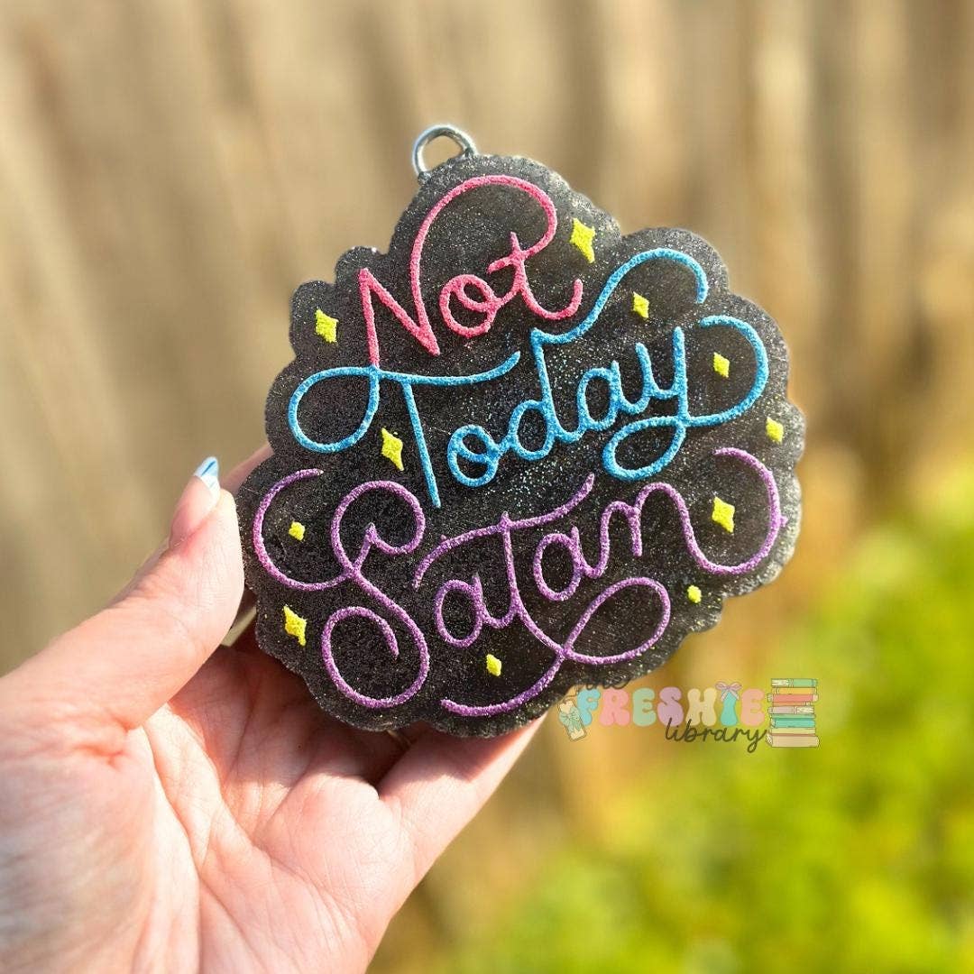 Not Today Satan Freshie | Car Air Freshener