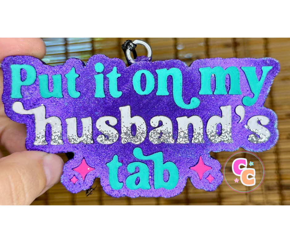 Put It On My Husband’s Tab Freshie | Car Air Freshener
