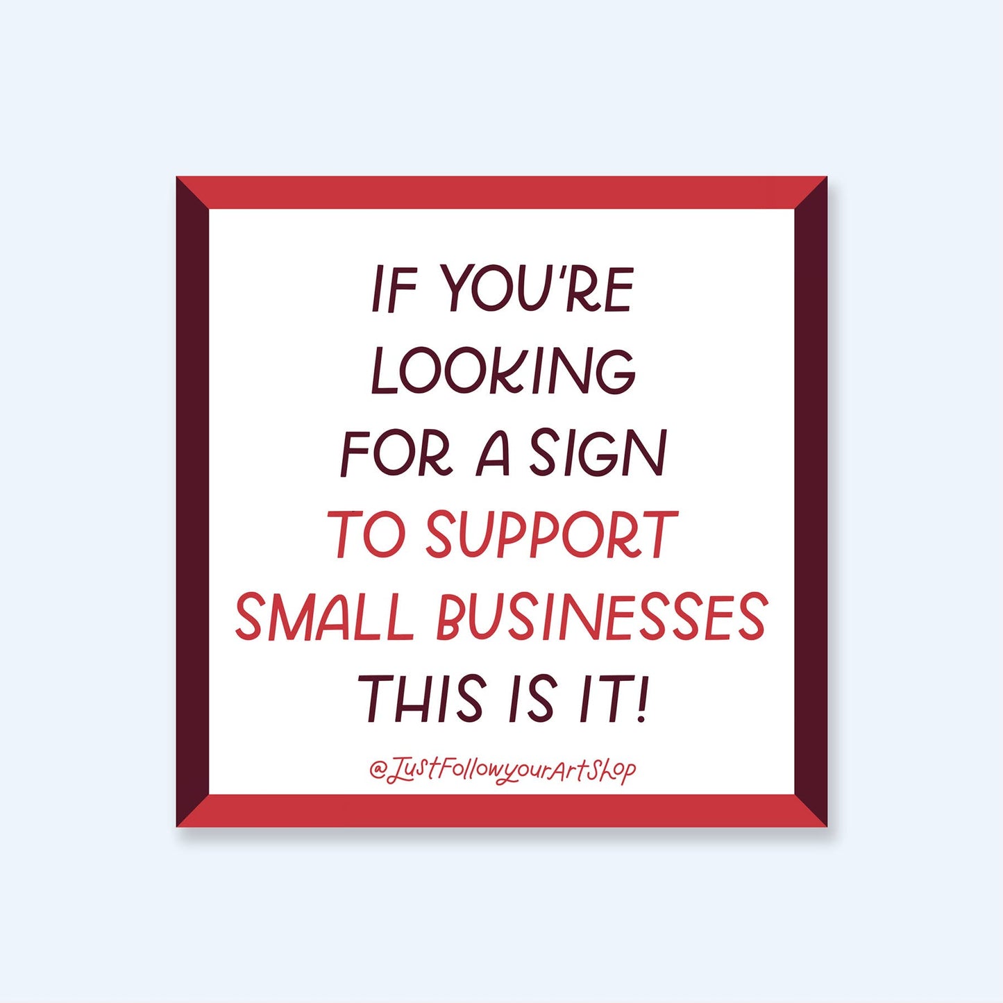 Support Small Business Waterproof Sticker