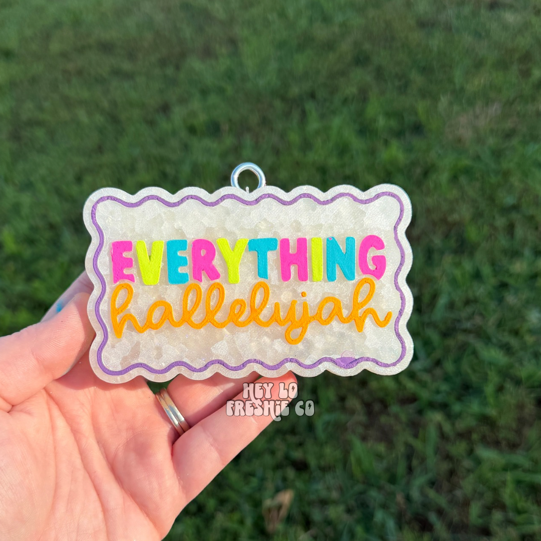 Everything Hallelujah | Car Freshie