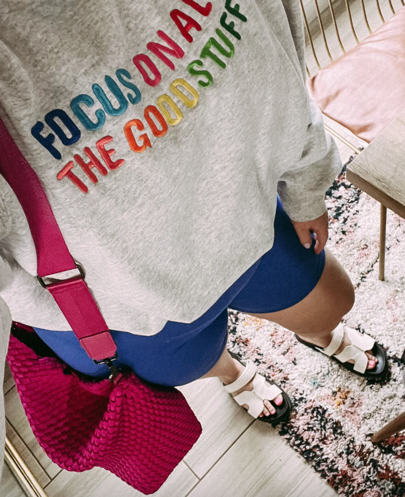 Focus on the good stuff colorful sweatshirt