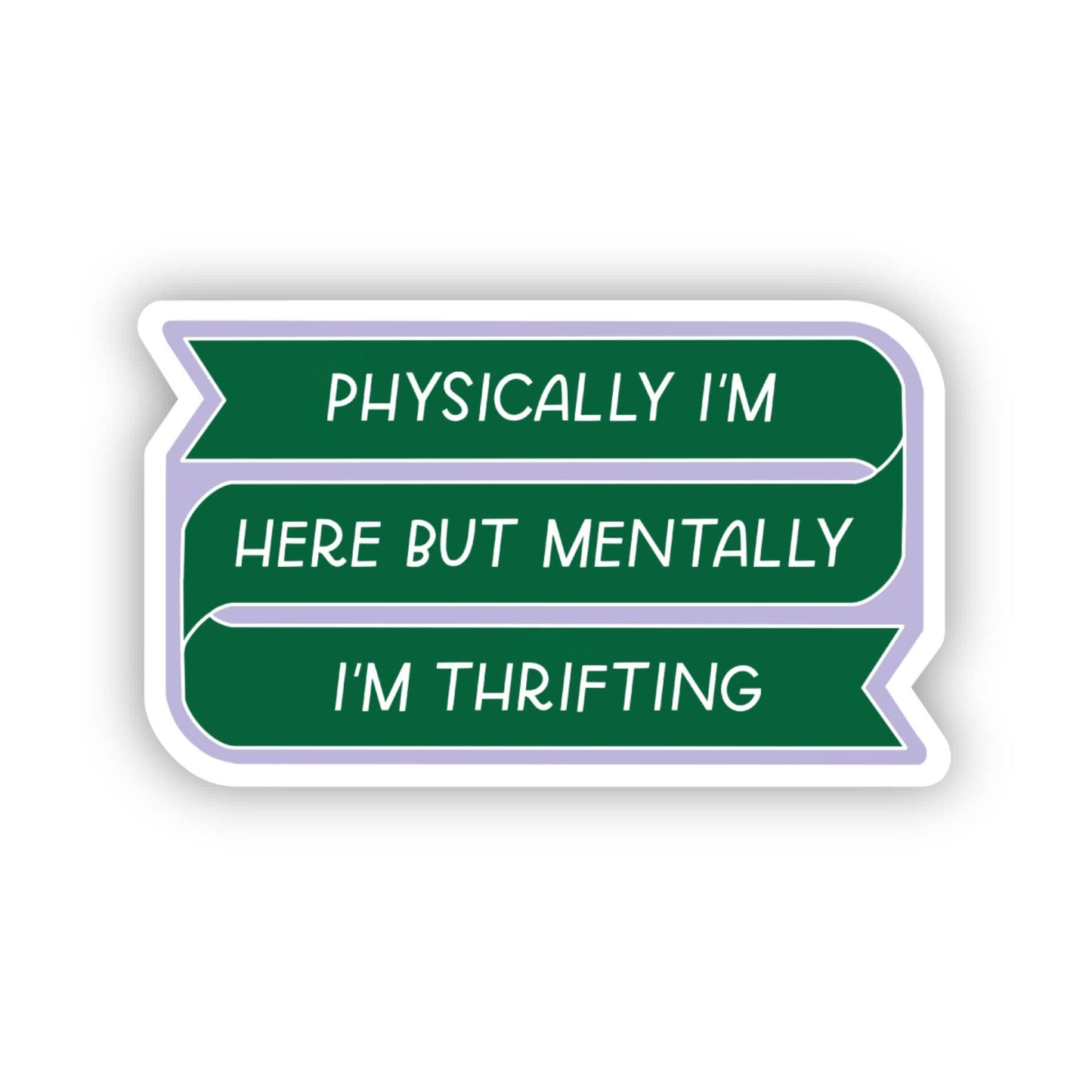 Mentally Thrifting Sticker | Funny Stickers, Vintage Love